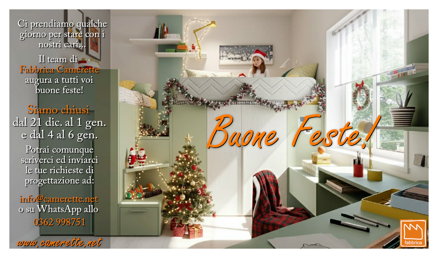 Buone feste, fabbrica Camerette!